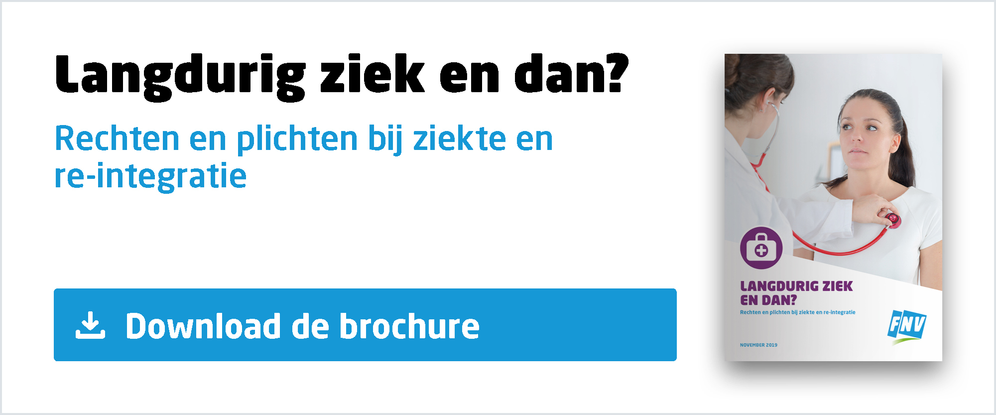 Langdurig Ziek? Dit Zijn Je Rechten En Plichten - FNV